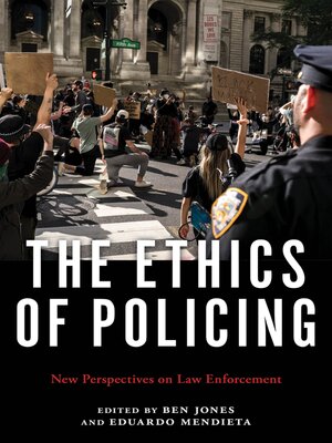 cover image of The Ethics of Policing
